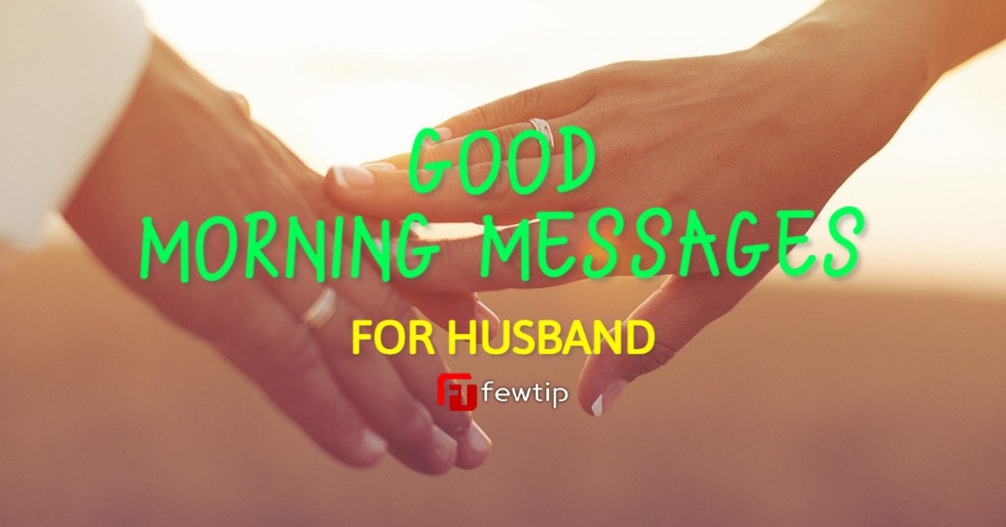 romantic-good-morning-messages-for-husband-fewtip