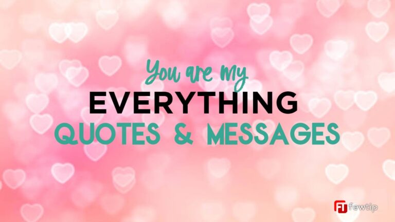 you are my everything quotes