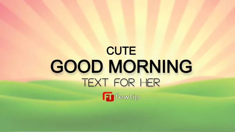 cute good morning text for her